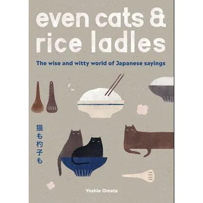 Even Cats and Rice Ladles - Yoshie Omata (Bog)