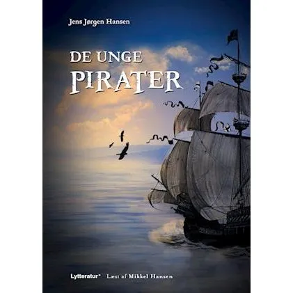 De unge pirater - Jens Jørgen Hansen - Lydbog
