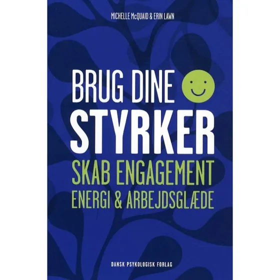 Brug dine styrker