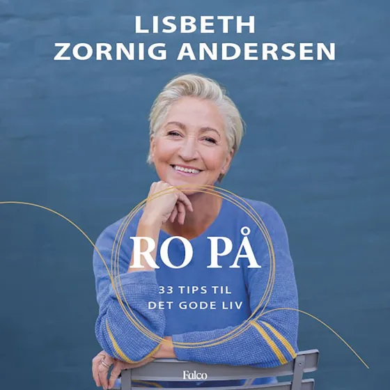 Lisbeth Zornig Andersen: Ro på (Lydbog)