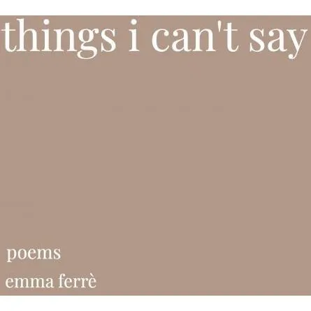 Things I Can't Say - Emma Ferrè (Engelsk bog)