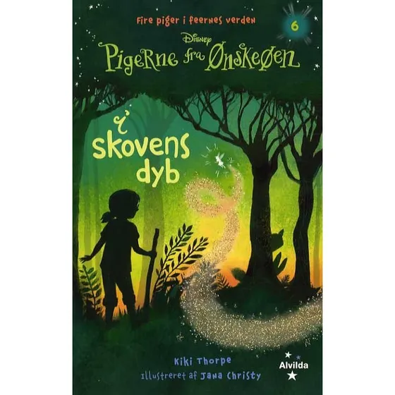 Pigerne fra Ønskeøen 6: I skovens dyb