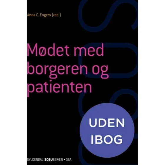 Mødet med borgeren og patienten (SSA) - Kirsten Halskov Madsen