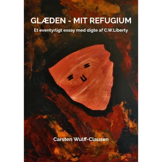 GLÆDEN - MIT REFUGIUM af Carsten Wulff-Clausen