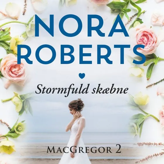 Nora Roberts: Stormfuld skæbne - Lydbog