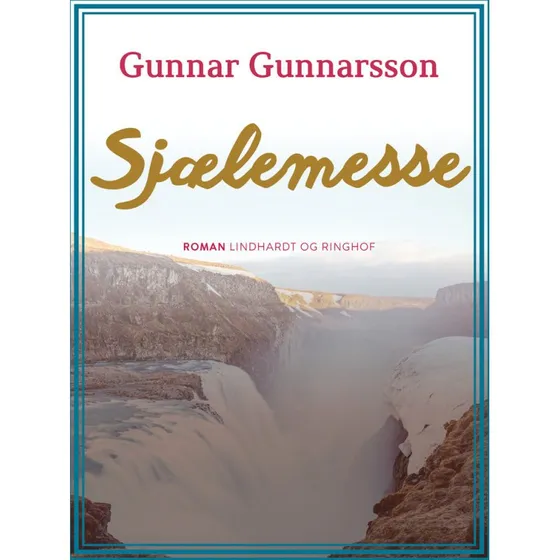 Sjælemesse - Gunnar Gunnarsson (Bog)