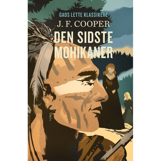 Den sidste mohikaner - J.F. Cooper (Lydbog)