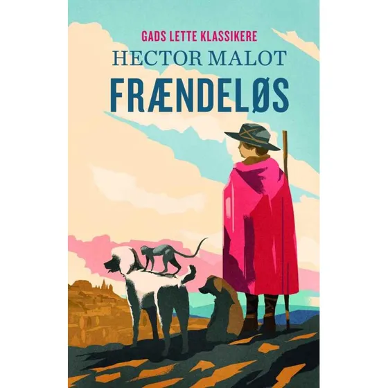 Gads Lette Klassikere: Frændeløs - Hector Malot (Lydbog)