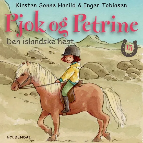 Pjok og Petrine 13 - Den islandske hest af Kirsten Sonne Harild