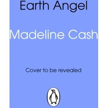 Madeline Cash: Earth Angel (Bog)