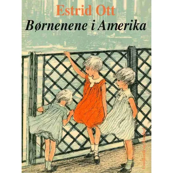 Børnene i Amerika af Estrid Ott