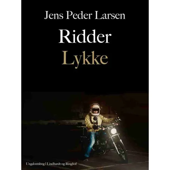 Ridder Lykke af Jens Peder Larsen
