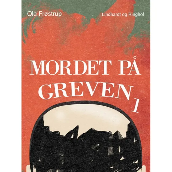 Mordet på greven af Ole Frøstrup