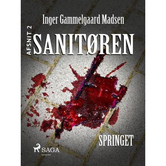 Sanitøren 2: Springet
