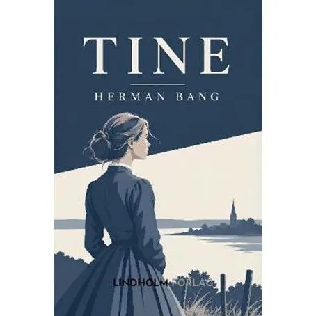 Herman Bang: Tine - Bog