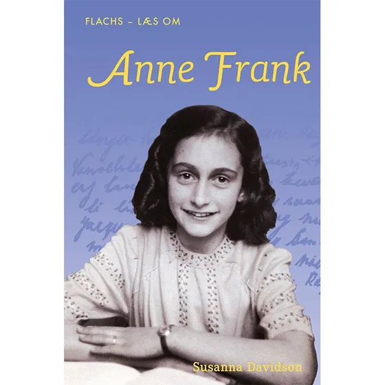 Anne Frank - En rørende beretning om overlevelse