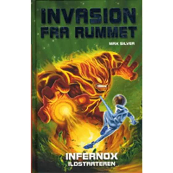 Infernox Invasion fra rummet bind 2
