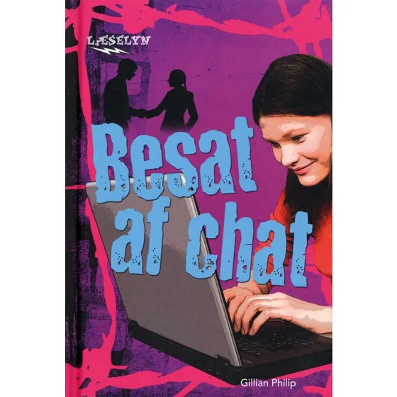 Besat af chat - Læselyn serie