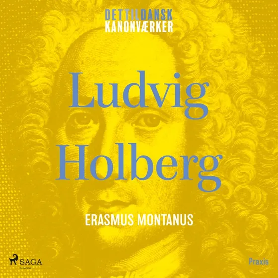 Erasmus Montanus. Et kanonværk - Ludvig Holberg