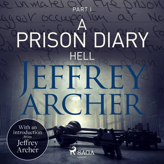 A Prison Diary I - Hell af Jeffrey Archer
