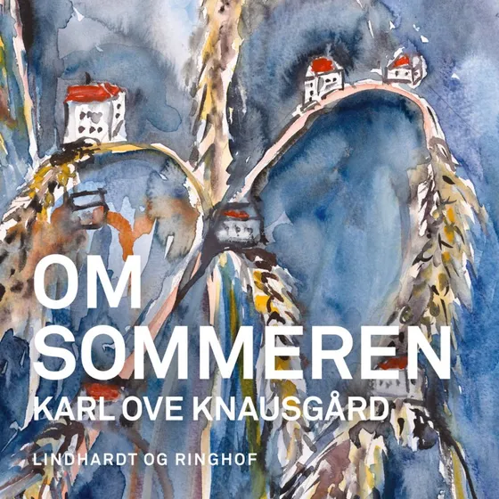 Om sommeren - Karl Ove Knausgaard
