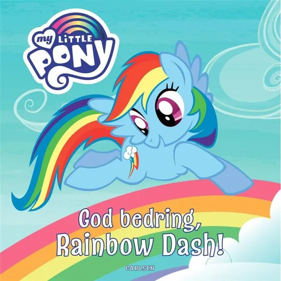 My Little Pony: God bedring, Rainbow Dash!