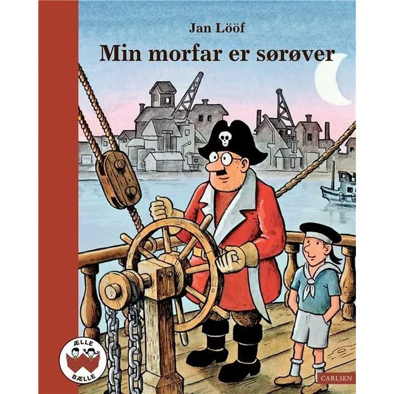 Min morfar er sørøver - Ælle Bælle-bøgerne