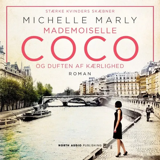 Michelle Marly: Mademoiselle Coco og duften af kærlighed (Lydbog)