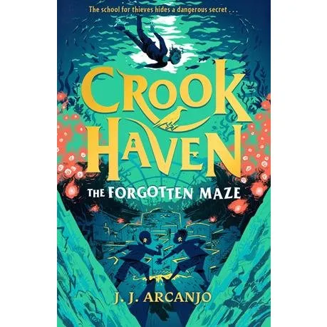 Crookhaven: The Forgotten Maze - J.J. Arcanjo (Bog)
