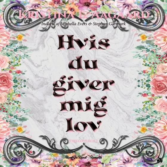 Hvis du giver mig lov - Kristina L. Aagaard (Lydbog)