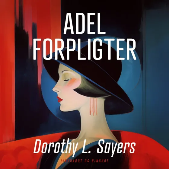 Adel forpligter - Peter Wimsey krimi