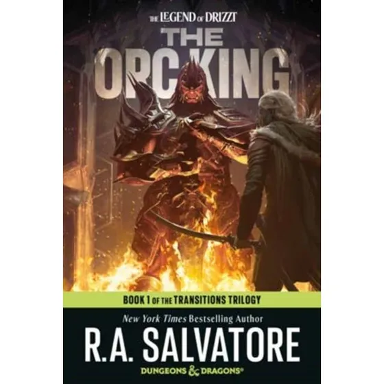 Dungeons & Dragons: The Orc King - R.A. Salvatore