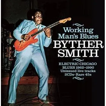 Smith Byther: Working Man's Blues 1962-90 (CD)