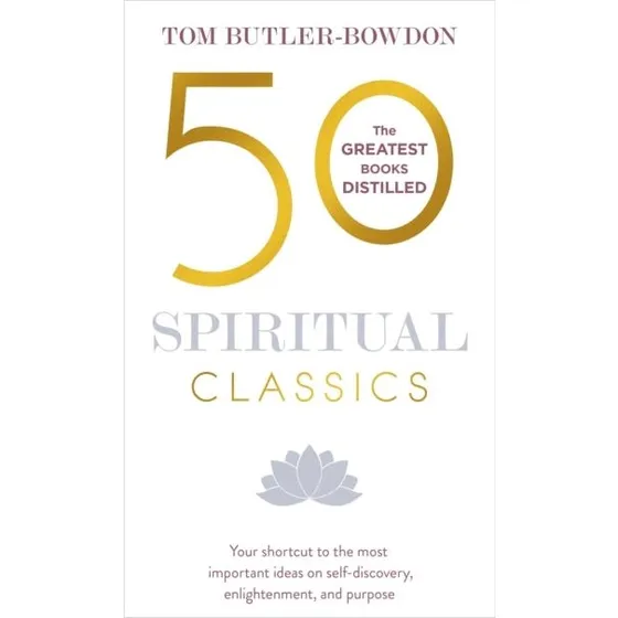 50 Spiritual Classics af Tom Butler-Bowdon