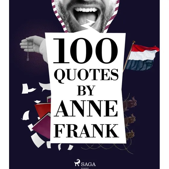 100 Quotes by Anne Frank