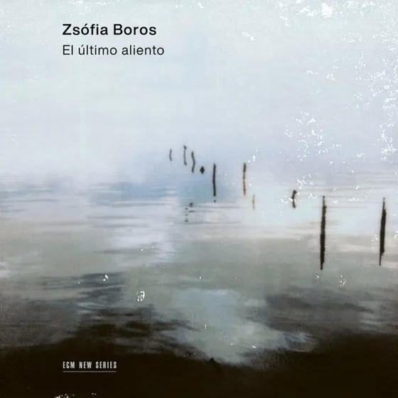 Zsofia Boros: El Ultimo Aliento (CD)