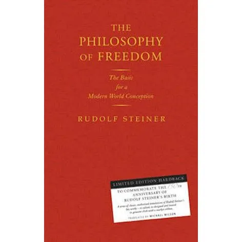 Rudolf Steiner: The Philosophy of Freedom - Bog