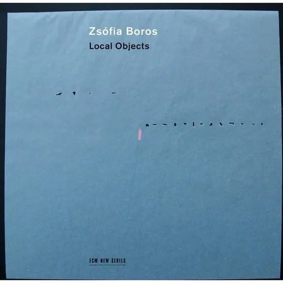 Boros Zsófia: Local Objects (CD)