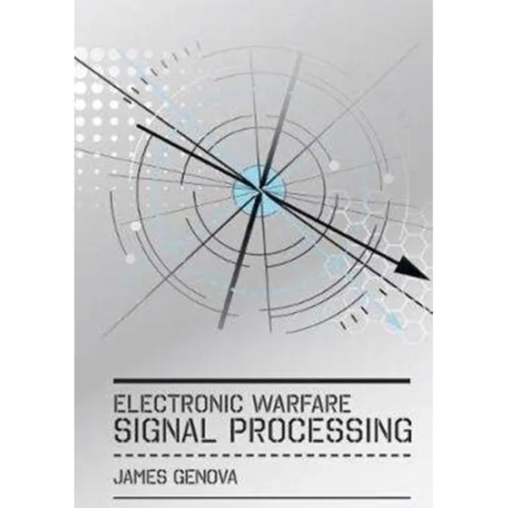 Electronic Warfare Signal Processing af James Genova
