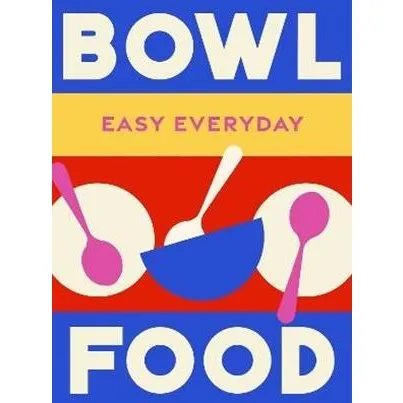 Murdoch Books Bowl Food - 180 opskrifter