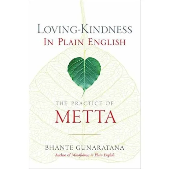 Bhante Gunaratana: Loving-kindness in Plain English