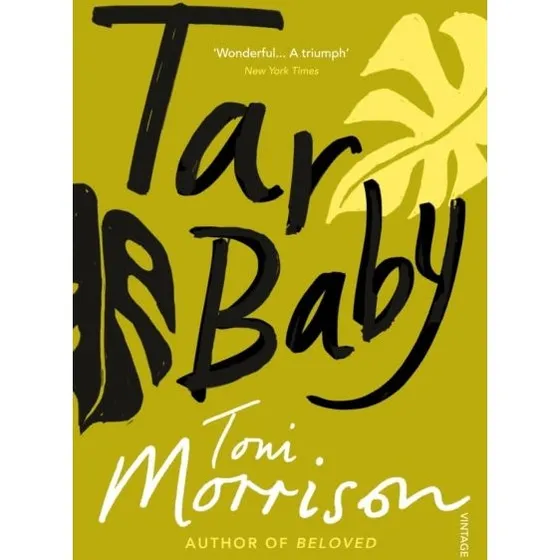 Tar Baby - Toni Morrison