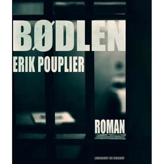 Bødlen - Erik Pouplier (Lydbog)