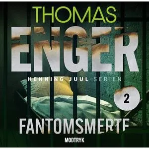 Fantomsmerte - Thomas Enger - Lydbog