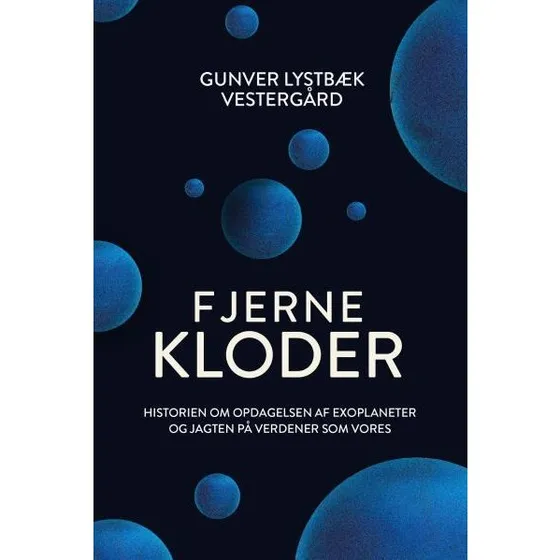 Fjerne kloder - Gunver Lystbæk Vestergård (Lydbog)