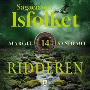 Isfolket 14 - Ridderen af Margit Sandemo (Lydbog)