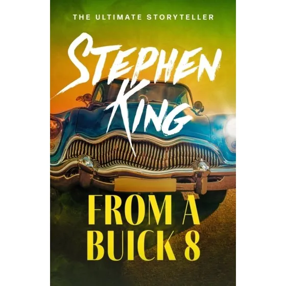Stephen King: From a Buick 8