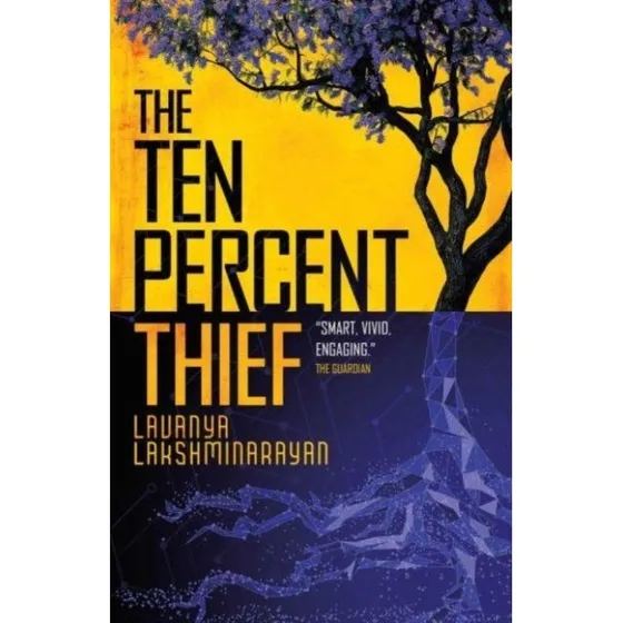 The Ten Percent Thief - Lavanya Lakshminarayan