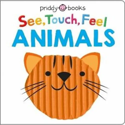 Priddy Books See, Touch, Feel: Animals - Billedbog