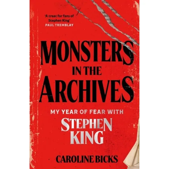 Monsters in the Archives - Caroline Bicks